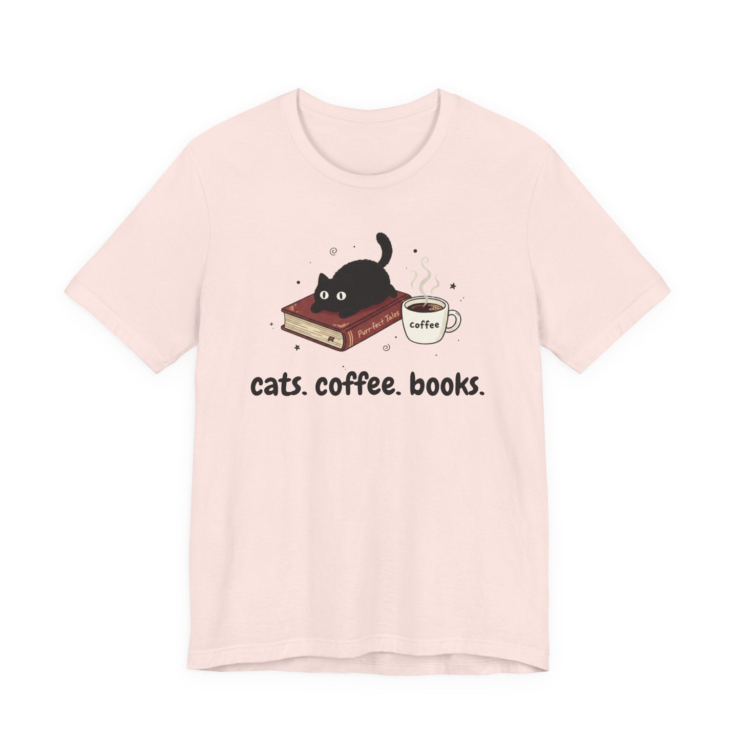 Cats, Coffee, Books (Unisex T-Shirt)